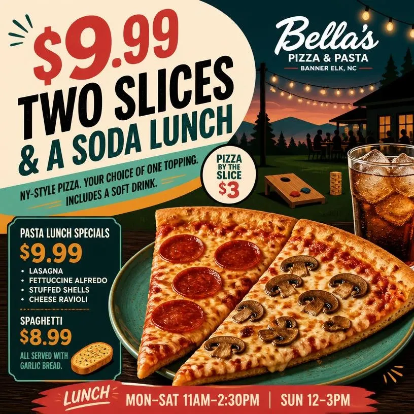 $9.99 Two Slices & a Soda Lunch