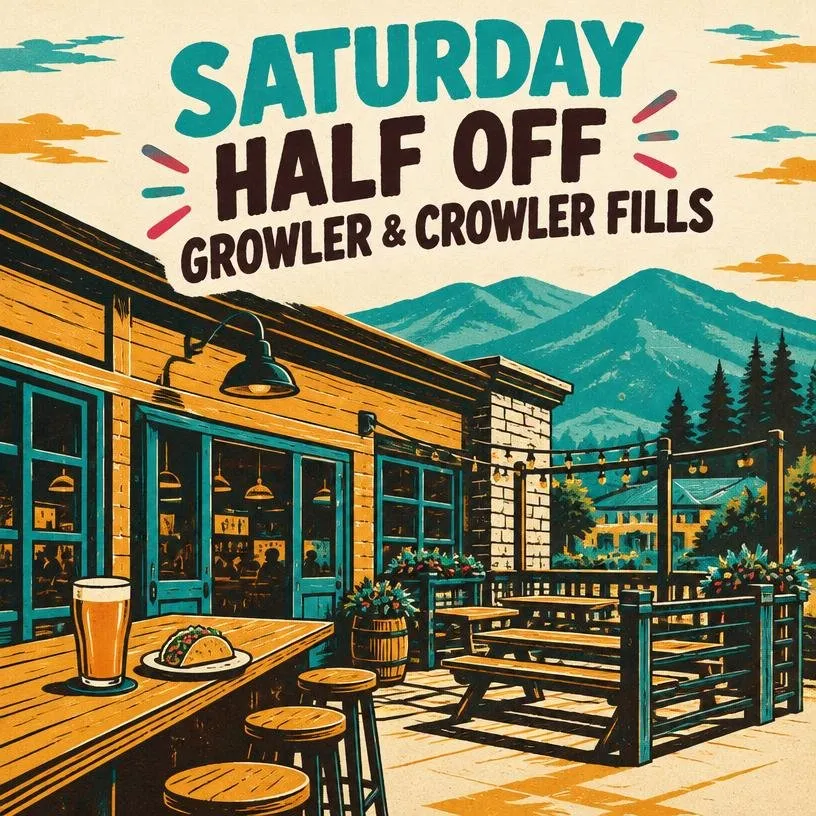 Saturday Half Off Growler & Crowler Fills